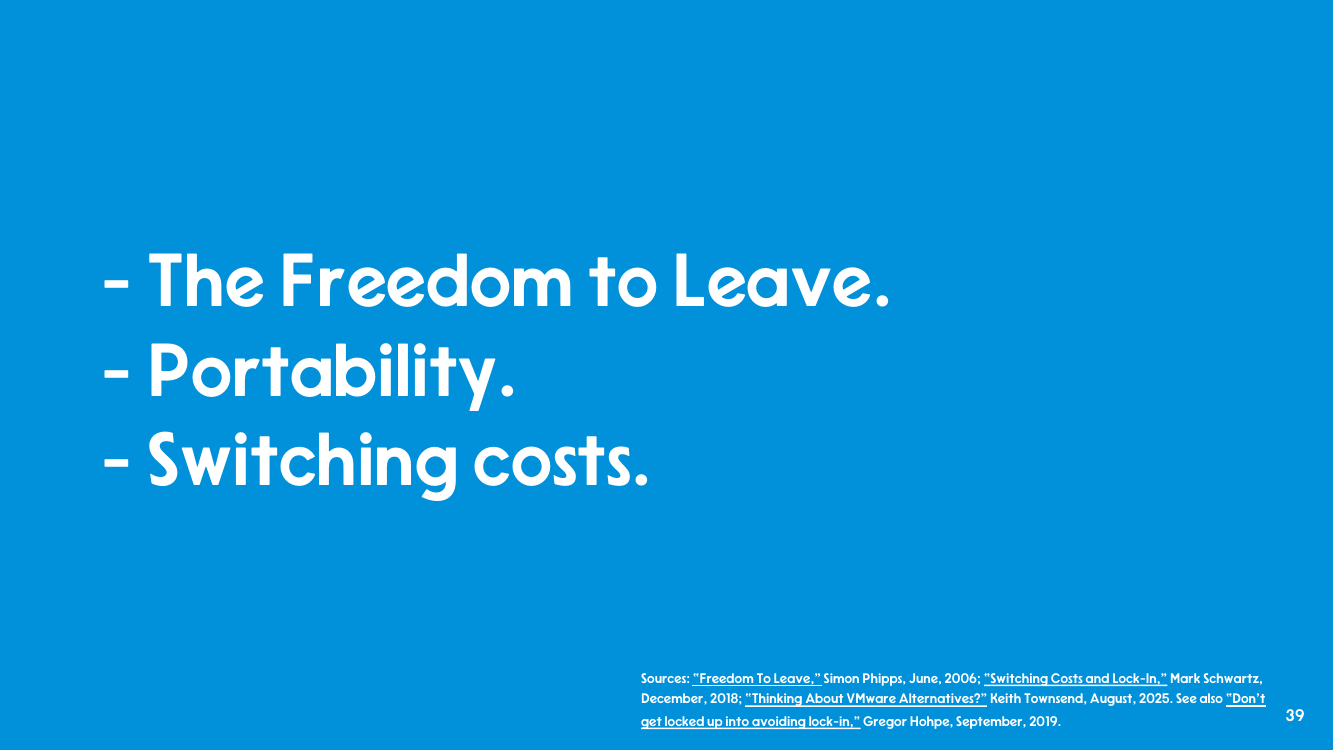 A slide listing the freedom to leave, portability, and switching costs.