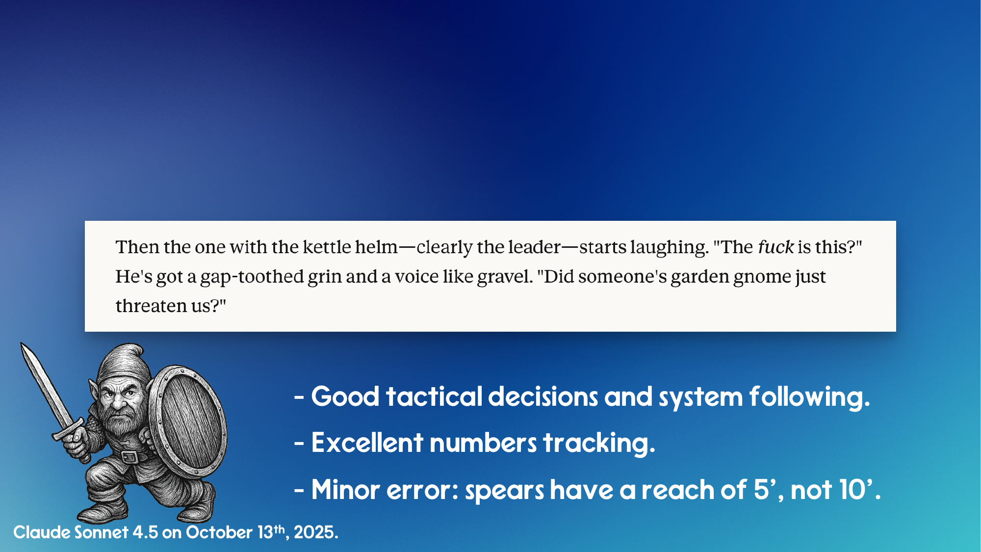 Claude Sonnet 4.5 D&D test transcript with annotations: good tactical decisions and system following, excellent numbers tracking, minor error - spears have a reach of 5', not 10'.